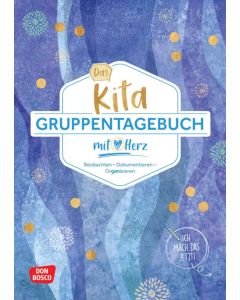 Das Kita-Gruppentagebuch (DIN A 4, Variante "Blau")