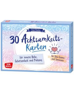 30 Achtsamkeitskarten für innere Ruhe, Gelassenheit und Präsenz