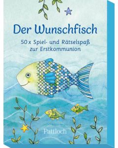 Der Wunschfisch. 50 x Spiel- und Rätselspaß zur Erstkommunion
