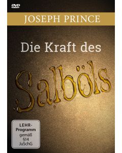 Die Kraft des Salböls