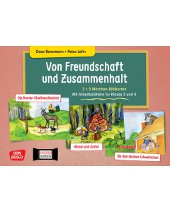Von Freundschaft und Zusammenhalt - 3 x 5 Märchen-Bildkarten. Mit Arbeitsblättern für Klasse 3 und 4. Kamishibai Bildkartenset