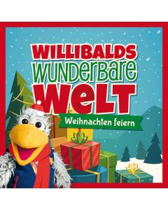 Willibalds wunderbare Welt (CD)