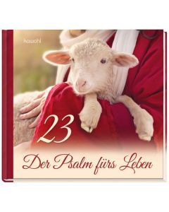23 - Der Psalm fürs Leben