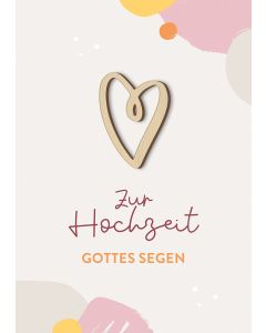 Zur Hochzeit Gottes Segen