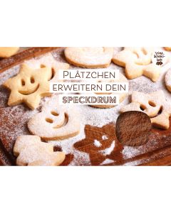 Plätzchen erweitern dein Speckdrum