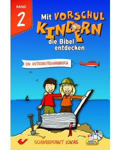 Mit Vorschulkindern die Bibel entdecken Band 2