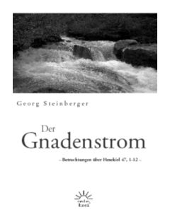 Georg Steinberger - Der Gnadenstrom