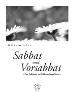 Wilhelm Löhe - Sabbat und Vorsabbat
