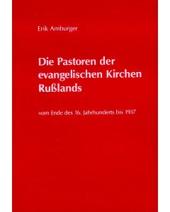Die Pastoren der evang. Kirchen Rußlands