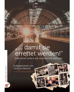 Hartmut Bärend - ...damit sie errettet werden!