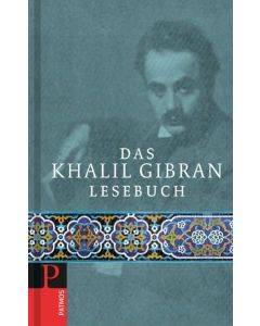 Das Khalil Gibran Lesebuch