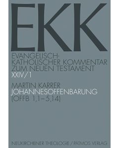 Evangelisch-Katholischer Kommentar zum Neuen Testament (EKK) / Die Johannesoffenbarung