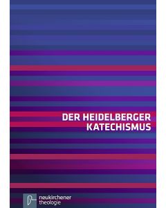 Der Heidelberger Katechismus