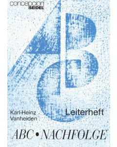 Karl-Heinz Vanheiden
ABC Nachfolge Leiterheft