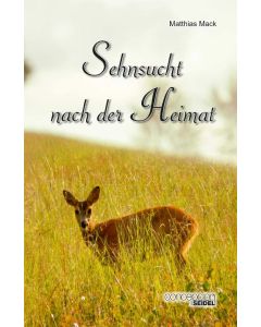 Matthias Mack 
Sehnsucht nach der Heimat
