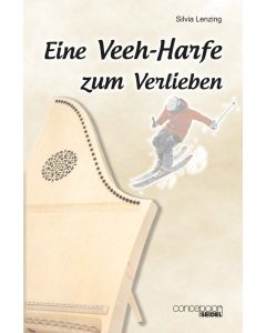 Silvia Lenzing 
Eine Veeh-Harfe zum Verlieben