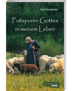 Gerd Leuchtmann 
Fußspuren Gottes in meinem Leben