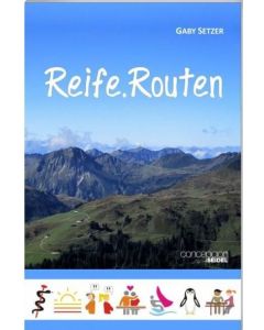 Gaby Setzer
Reife.Routen