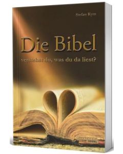Stefan Kym 
Die Bibel - verstehst du, was du da liest