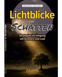 Lichtblicke im Schatten