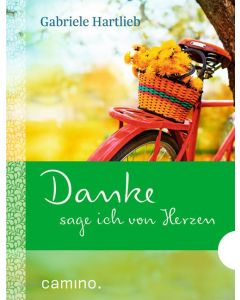 Danke sage ich von Herzen!