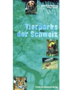 Tierparks der Schweiz