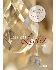 Lass das Licht herein