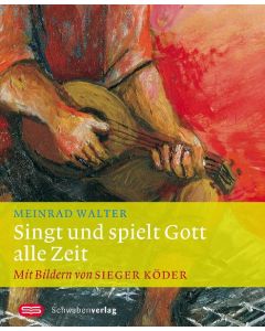 Singt und spielt Gott alle Zeit