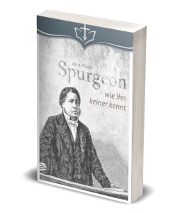Spurgeon, wie ihn keiner kennt