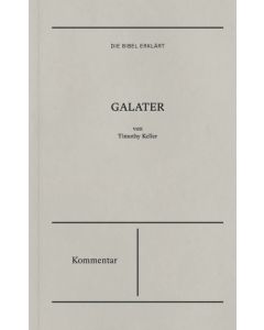 Timothy Keller - Galater - Kommentar
