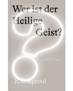 Wer ist der Heilige Geist?