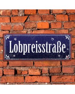 Metallschild 'Lobpreisstraße'