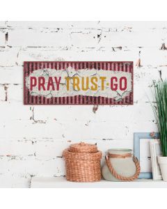 Metallschild 'Pray - Trust - Go'