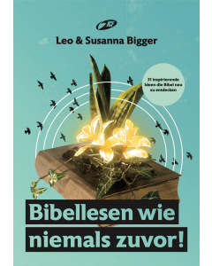 Bibellesen wie niemals zuvor!