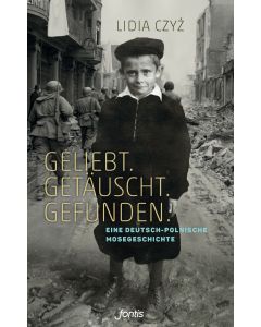 Geliebt. Getäuscht. Gefunden.