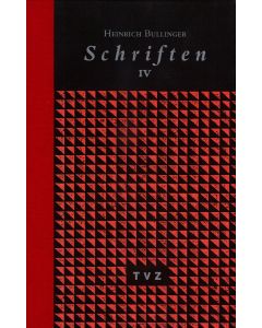 Heinrich Bullinger. Schriften. 6 Bände und Registerband / Schriften IV