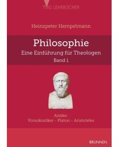 Philosophie. Eine Einführung für Theologen
