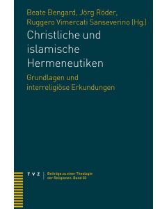Christliche und islamische Hermeneutiken