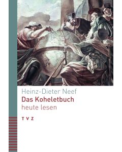 Das Koheletbuch heute lesen