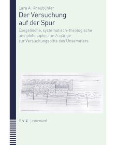 Der Versuchung auf der Spur