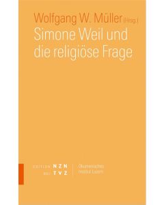 Simone Weil und die religiöse Frage