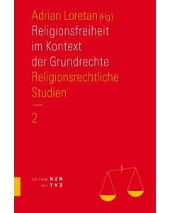 Religionsfreiheit im Kontext der Grundrechte