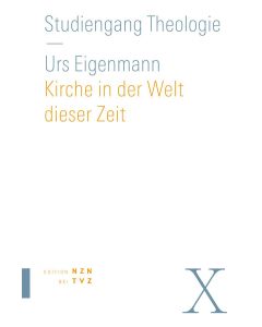 Kirche in der Welt dieser Zeit
