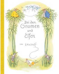 Bei den Gnomen und Elfen