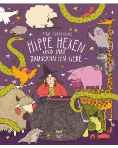 Hippe Hexen und ihre zauberhaften Tiere