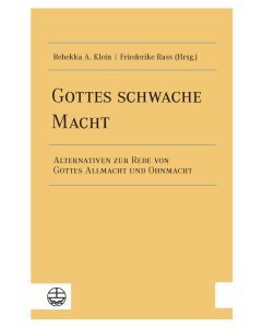 Gottes schwache Macht
