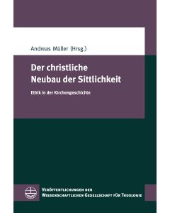 Der christliche Neubau der Sittlichkeit