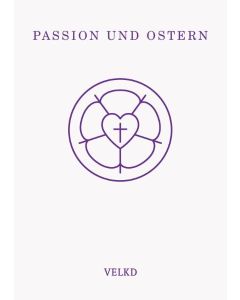 Passion und Ostern