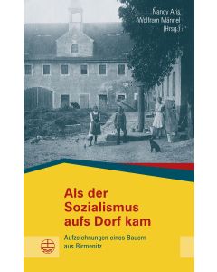 Als der Sozialismus aufs Dorf kam
