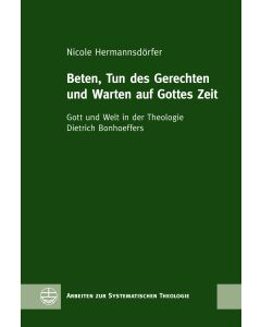 Beten, Tun des Gerechten und Warten auf Gottes Zeit